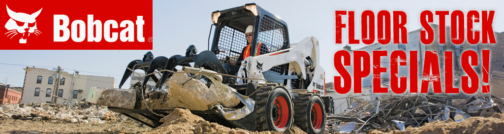 Bobcat loader and excavator specials